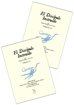 El discípulo instruido y diestro aprovechado en la ciencia filosófica y matemática de la Destreza de las armas (2 volumes)