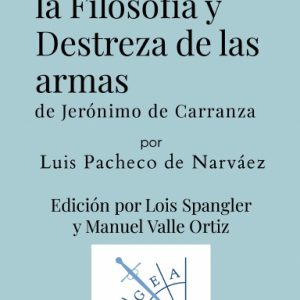 Compendio de la Filosofía y Destreza de las armas de Jerónimo de Carranza
