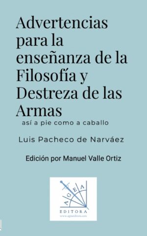 Advertencias para la enseñanza de la Filosofía y Destreza de las Armas